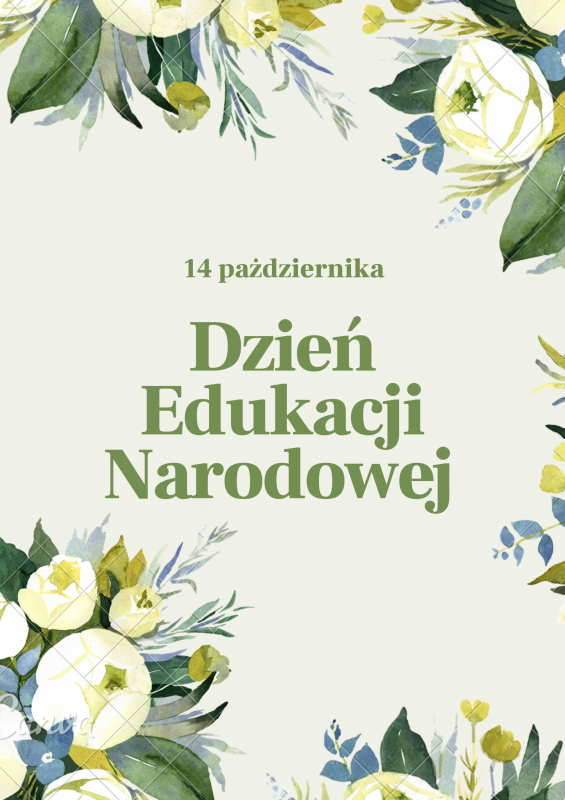 Grafika przedstawioa kwiaty oraz tekst: "14 października Dzień Edukacji Narodowej".